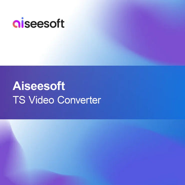 Aiseesoft TS Convertor Video